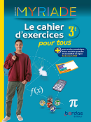 Myriade 3e - Le cahier d&#39;exercices pour tous